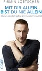 Buchcover Mit dir allein bist du nie allein / Giger Verlag