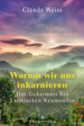 Buchcover Warum wir uns inkarnieren