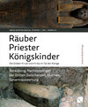 Buchcover Räuber – Priester – Königskinder. Die Gräber KV 40 und KV 64 im Tal der Könige.