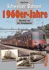Buchcover Schweizer Bahnen - 1960er-Jahre