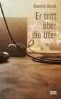 Buchcover Er tritt über die Ufer