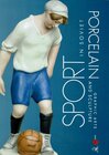 Buchcover Sport in soviet Porcelain