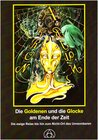 Buchcover Die Goldenen und die Glocke am Ende der Zeit