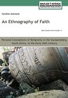 Buchcover An Ethnography of Faith. Personal Conceptions of Religiosity in the Soutpansberg, South Africa, in the Early 20th Centur