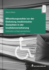 Buchcover Mitwirkungsrechte vor der Einholung medizinischer Gutachten in der Invalidenversicherung