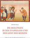 Buchcover Die Heilungen in den Evangelien und der Geist der Medizin