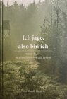 Buchcover Ich jage, also bin ich