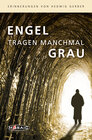Buchcover Engel tragen manchmal Grau
