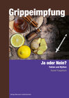 Buchcover Grippeimpfung - Ja oder Nein?