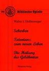 Buchcover Scherben / Totentanz zum neuen Leben / Die Heilung des Gelähmten