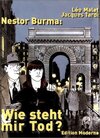 Buchcover Nestor Burma: Wie steht mir Tod?
