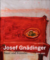 Buchcover Josef Gnädinger (1919-2000) : Bauer und Künstler