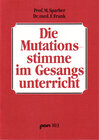 Buchcover Die Mutationsstimme im Gesangsunterricht