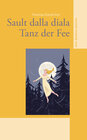 Buchcover Sault dalla diala - Tanz der Fee