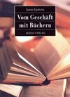 Buchcover Vom Geschäft mit Büchern