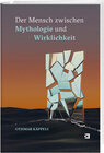 Buchcover Der Mensch zwischen Mythologie und Wirklichkeit