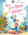 Buchcover Matti, Oma Rose und die Dingse