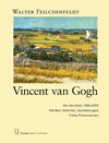 Buchcover Vincent van Gogh: Die Gemälde 1886–1890