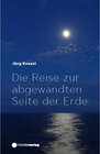 Buchcover Die Reise zur abgewandten Seite der Erde