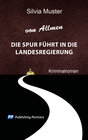 Buchcover Die Spur führt in die Landesregierung