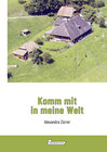 Buchcover Komm mit in meine Welt