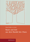 Buchcover Raum und Zeit aus dem Wandel des Chaos