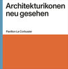 Buchcover Architekturikonen neu gesehen