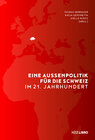 Buchcover Eine Aussenpolitik für die Schweiz im 21. Jahrhundert