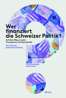 Buchcover Wer finanziert die Schweizer Politik?