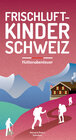 Buchcover Frischluftkinder Schweiz 2