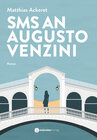 Buchcover SMS an Augusto Venzini