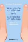Buchcover Wie werde ich schlank und wie bleibe ich schlank