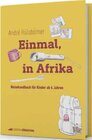 Buchcover Einmal, in Afrika
