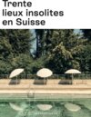 Buchcover Trente lieux insolites en Suisse