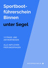 Buchcover Sportbootführerschein-Binnen: Theoriefragen unter Segel