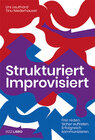 Buchcover Strukturiert Improvisiert