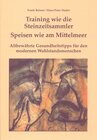 Buchcover Training wie die Steinzeitsammler, Speisen wie am Mittelmeer