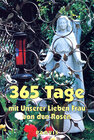 Buchcover 365 Tage mit Unserer Lieben Frau von der Rosen