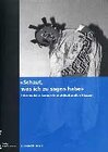 Buchcover Schaut, was ich zu sagen habe