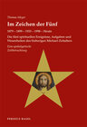 Buchcover Im Zeichen der Fünf / 1879 – 1899– 1933 – 1998 – heute