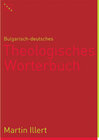Buchcover Bulgarisch-deutsches Theologisches Wörterbuch