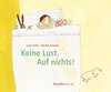 Buchcover Keine Lust. Auf nichts!