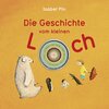 Buchcover Die Geschichte vom kleinen Loch