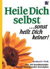 Buchcover Heile Dich selbst, sonst heilt Dich keiner!