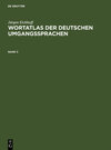 Buchcover Jürgen Eichhoff: Wortatlas der deutschen Umgangssprachen / Jürgen Eichhoff: Wortatlas der deutschen Umgangssprachen. Ban