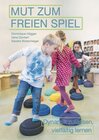 Buchcover Mut zum freien Spiel