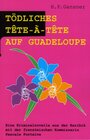 Buchcover Tödliches Tête-à-Tête auf Guadeloupe