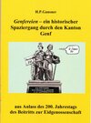 Buchcover GENFEREIEN - ein historischer Spaziergang durch den Kanton Genf aus Anlass des 200. Jahrestags des Beitritts zur Eidgeno