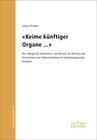 Buchcover Keime künftiger Organe...