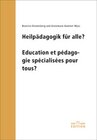 Buchcover Heilpädagogik für alle? Education et pédagogie spécialisées pour tous?